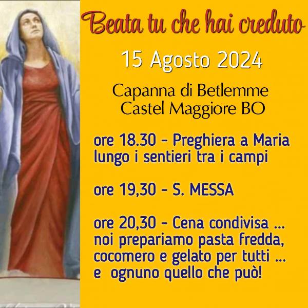 ferragosto 2024 alla Capanna di Betlemme di Castel Maggiore